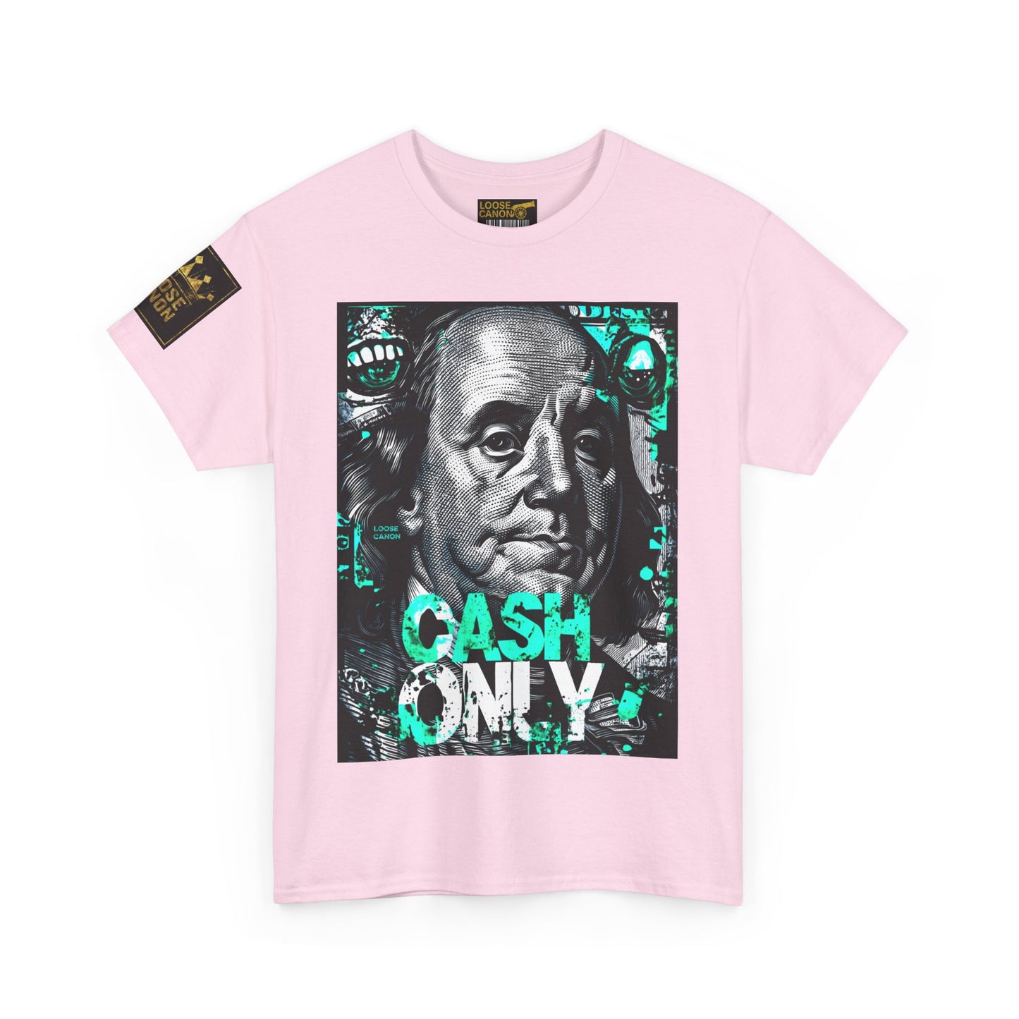 Cash Only society Loose Canon tee