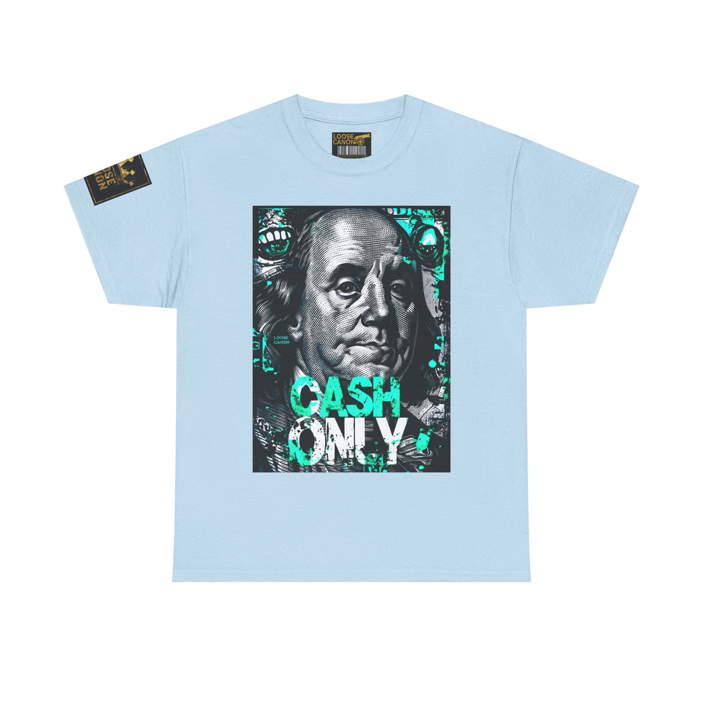 Cash Only society Loose Canon tee