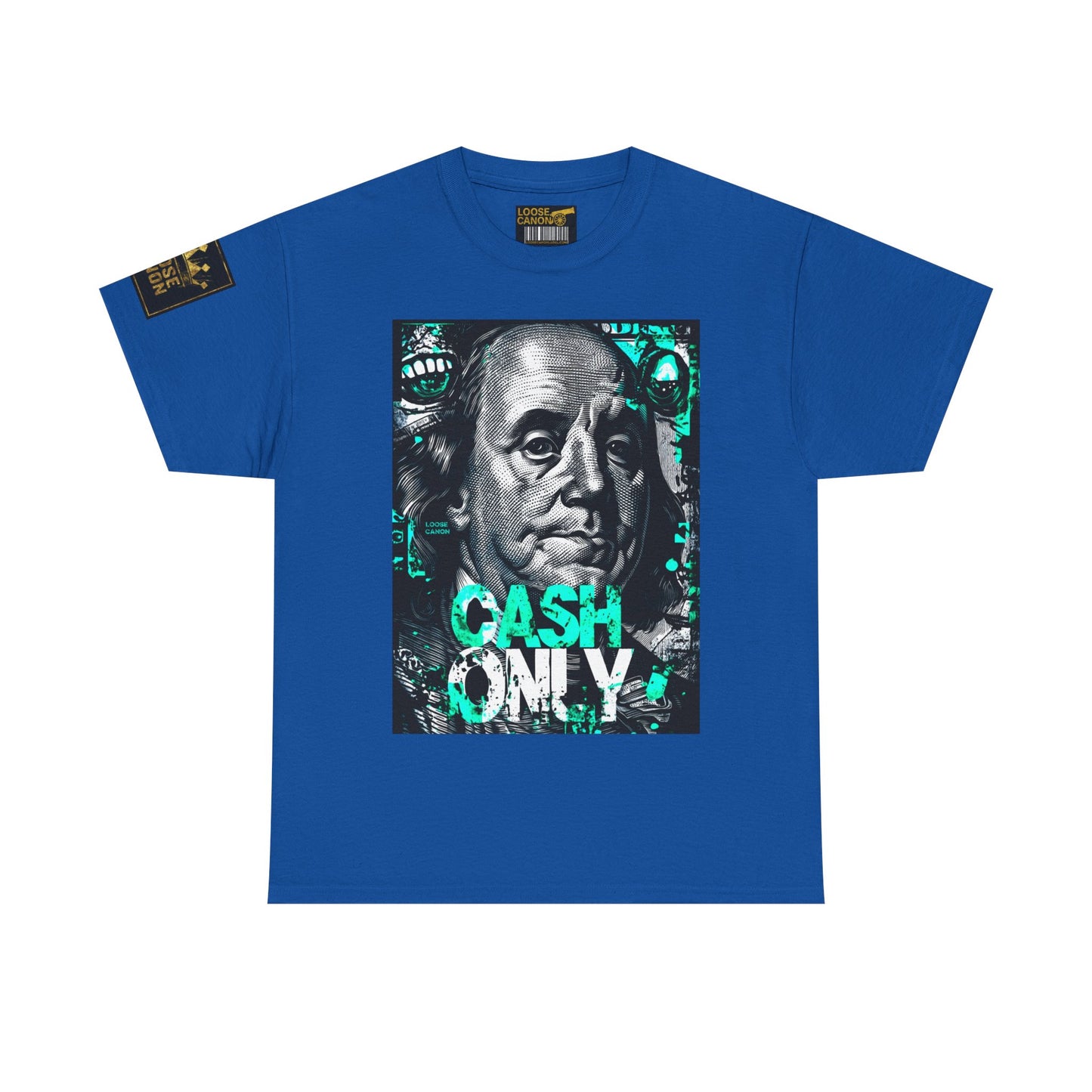 Cash Only society Loose Canon tee