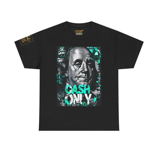 Cash Only society Loose Canon tee