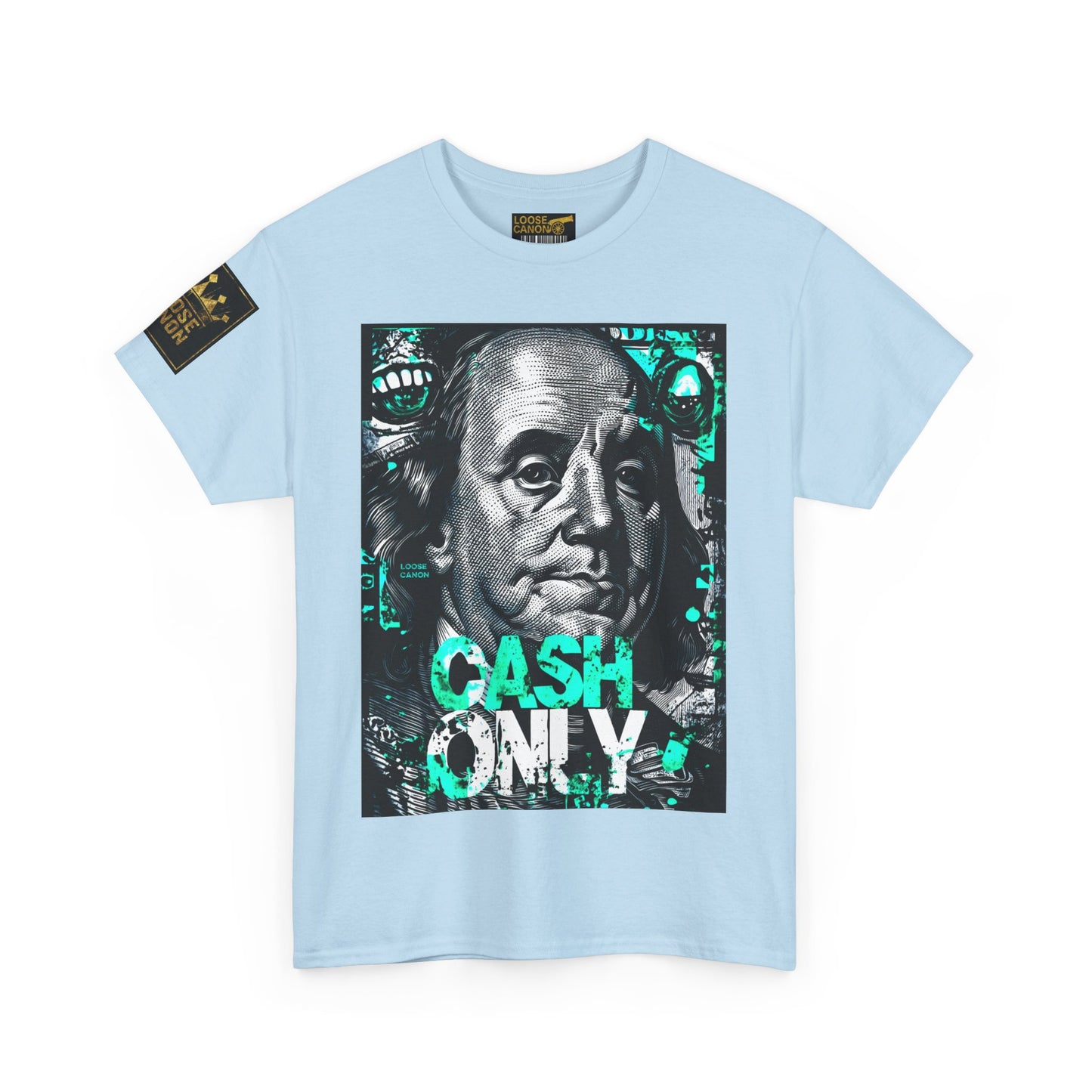 Cash Only society Loose Canon tee